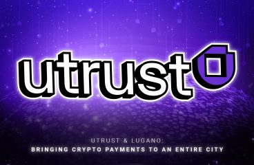 Utrust & Lugano: Bringing Crypto Payments to an Entire City