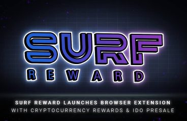 SURF Reward Launches Browser Extension with Cryptocurrency Rewards & IDO Presale